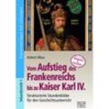 Vom Aufstieg des Frankenreichs bis zu Kaiser Karl IV. - Hubert Albus, Kartoniert (TB)