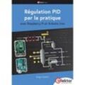 Régulation PID par la pratique avec Raspberry Pi et Arduino Uno - Dogan Ibrahim, Kartoniert (TB)