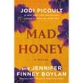 Mad Honey - Jodi Picoult, Jennifer Finney Boylan, Kartoniert (TB)