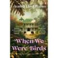 When We Were Birds - Ayanna Lloyd Banwo, Kartoniert (TB)