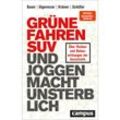 Grüne fahren SUV und Joggen macht unsterblich - Thomas Bauer, Gerd Gigerenzer, Walter Krämer, Katharina Schüller, Kartoniert (TB)