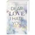 Dear Love I Hate You / Easton High Bd.1 - Eliah Greenwood, Kartoniert (TB)