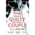 The Guilty Couple - C. L. Taylor, Kartoniert (TB)