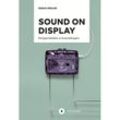 Sound on Display - Sonja Grulke, Kartoniert (TB)
