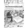 Im Demenzlabyrinth - Albin Zauner, Kartoniert (TB)