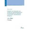 Ergebnisse aus der Produktionstechnik / 30/2022 / Fähigkeit von Bluetooth Low Energy zur signalstärkebasierten Rückverfolgung von Bauteilen in der Einzel- und Kleinserienfertigung - Hannes Elser, Kartoniert (TB)