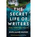 The Secret Life of Writers - Guillaume Musso, Kartoniert (TB)