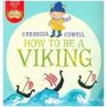 How to be a Viking - Cressida Cowell, Kartoniert (TB)