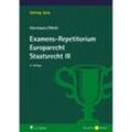 Examens-Repetitorium Europarecht. Staatsrecht III - Christoph Herrmann, Walther Michl, Kartoniert (TB)