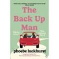The Back Up Man - Phoebe Luckhurst, Kartoniert (TB)