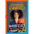 Manifesto. Warum ich niemals aufgebe - Bernardine Evaristo, Taschenbuch