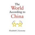 The World According to China - Elizabeth C. Economy, Kartoniert (TB)