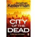 City of the Dead - Jonathan Kellerman, Kartoniert (TB)
