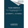 Team America - Robert L. O'Connell, Kartoniert (TB)
