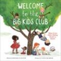 Welcome to the Big Kids Club - Chelsea Clinton, Gebunden