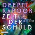 Zeit der Schuld,3 Audio-CD, 3 MP3 - Deepti Kapoor (Hörbuch)