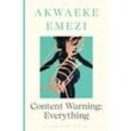 Content Warning - Akwaeke Emezi, Gebunden