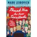 Thank You for Your Servitude - Mark Leibovich, Gebunden