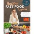Happy Fast Food - Express - Julia Bottar, Gebunden