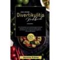 Das große Divertikulitis Kochbuch! Inklusive 14 Tage Ernährungsplan und Nährwerteangaben! 1. Auflage - Hermine Krämer, Kartoniert (TB)