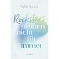 Rockstars bleiben nicht für immer / Stage Dive Bd.3 - Kylie Scott, Kartoniert (TB)
