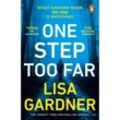 One Step Too Far - Lisa Gardner, Kartoniert (TB)