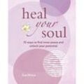 Heal Your Soul - Sue Minns, Kartoniert (TB)