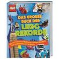 Das große Buch der LEGO® Rekorde - Elizabeth Dowsett, Julia March, Catherine Saunders, Gebunden