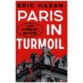 Paris in Turmoil - Eric Hazan, Gebunden