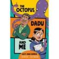 The Octopus, Dadu and Me - Lucy Ann Unwin, Kartoniert (TB)