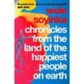 Chronicles from the Land of the Happiest People on Earth - Wole Soyinka, Kartoniert (TB)