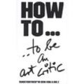 HOW TO... / HOW TO... be an art critic - Uta M. Reindl, Kartoniert (TB)