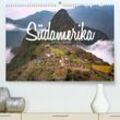 Südamerika - Von Quito nach Rio (Premium, hochwertiger DIN A2 Wandkalender 2023, Kunstdruck in Hochglanz)