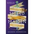 Shield Maiden - Sharon Emmerichs, Kartoniert (TB)