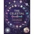 Mind Body Spirit / The Celestial Handbook - MaKayla McRae, Kartoniert (TB)