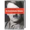 Ein faschistischer Diktator. Adolf Hitler - Biografie - Wolfgang Schieder, Gebunden