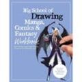 Big School of Drawing Manga, Comics & Fantasy Workbook - Walter Foster Creative Team, Kartoniert (TB)