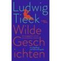 Wilde Geschichten - Ludwig Tieck, Gebunden