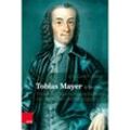 Tobias Mayer (1723-1762) - Eric Gray Forbes, Kartoniert (TB)