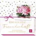Eine Box voll Freundschaft - 30 Glückstage für beste Freundinnen - Groh Verlag, Box