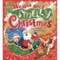 We Wish You a Smelly Christmas (PB) - Lucy Rowland, Kartoniert (TB)