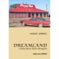 Dreamland - August Sarnitz, Gebunden