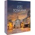 Secret Places Toskana - Thomas Migge, Gebunden