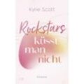 Rockstars küsst man nicht / Stage Dive Bd.4 - Kylie Scott, Kartoniert (TB)