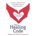 The Healing Code - Alex Loyd, Ben Johnson, Kartoniert (TB)