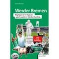 Werder Bremen - Florian Reinecke, Kartoniert (TB)
