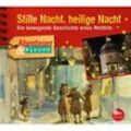 Abenteuer & Wissen: Stille Nacht, heilige Nacht,1 Audio-CD - Gudrun Sulzenbacher (Hörbuch)