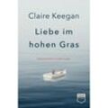 Liebe im hohen Gras (Steidl Pocket) - Claire Keegan, Kartoniert (TB)