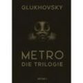 Metro - Die Trilogie - Dmitry Glukhovsky, Gebunden