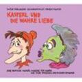Kasperl Und Die Wahre Liebe - Doctor Döblingers Geschmackvolles Kasperltheater. (CD)
